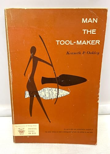 Man the Tool-Maker 0226612708 Book Cover