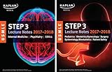 usmle step 3 lecture notes 2017-2018: internal medicine, psychiatry, ethics/ pediatrics, obstetrics, surgery, epidemiology/biostatistics, patient safety