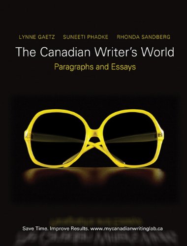 The Canadian Writer's World: Paragraphs and Ess... 0138021813 Book Cover