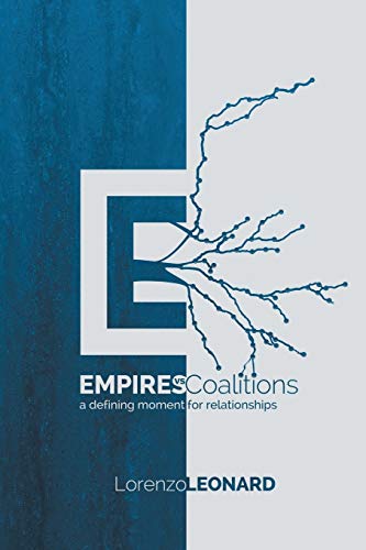 Empires vs. Coalitions: A Defining Moment for Relationships