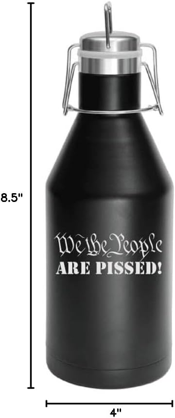 We The People Are Pissed Engraved 64oz Insulated Growler w/Swing-Top Lid