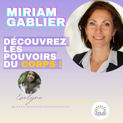 #162 D&eacute;couvrez les pouvoirs du corps : Un corps extraordinaire ! Miriam Gablier #162