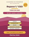 Repaso 1.º ESO · Todo en Uno: Cuaderno de refuerzo multiasignatura. Con teoria, ejemplos y soluciones explicadas (Repaso ESO — Todo en Uno)