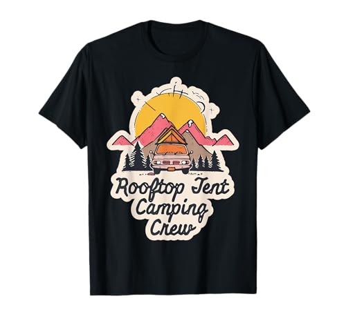 Rooftop Tent Camping Crew T-Shirt