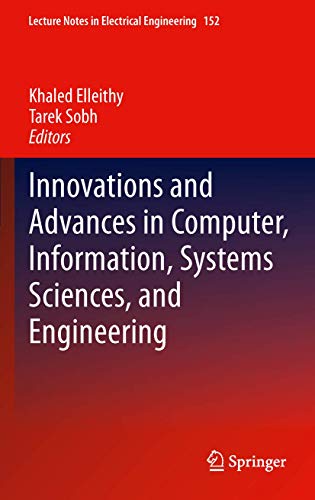 Innovations and Advances in Computer, Information, Systems Sciences, and Engineering (Lecture Notes in Electrical Engineering, 152)