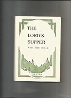 The Lord's Supper and the Bible B0030M6RXY Book Cover