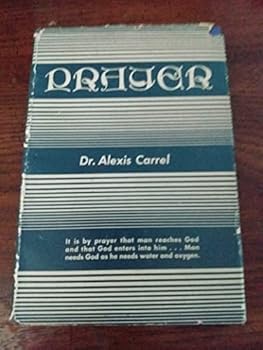 Hardcover Prayer,by Dr.alexis Carrel Book