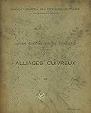  Cours supérieur de Fonderie - Alliages Cuivreux