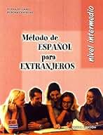 Método de español... Intermedio - Alumno: Nivel intermedio: Vol. 1 (Metódo español para extranjeros)