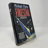 Firestar: An Epic of Science Fiction for the Twenty-First Century