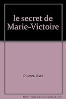 le secret de marie victoire 2894284551 Book Cover