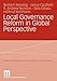Local Governance Reform in Global Perspective (Urban and Regional Research International) (German Edition)