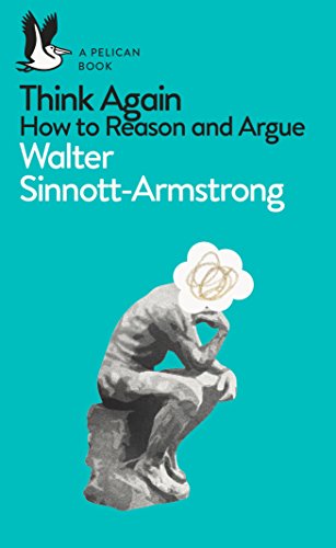 Image of Think Again: How to Reason and Argue