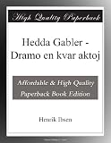  Hedda Gabler - Dramo en kvar aktoj
