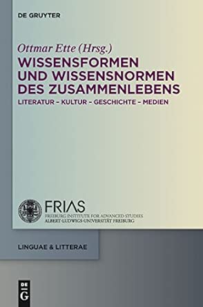 Wissensformen Und Wissensnormen Des Zusammenlebens: Literatur - Kultur - Geschichte - Medien: 14 book cover