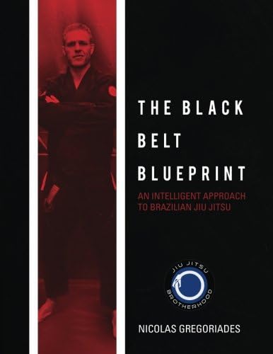 The Black Belt Blueprint: An Intelligent Approach to Brazilian Jiu Jitsu Paperback – February 7, 2015