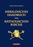 heraldik symbole  Heraldisches Handbuch der katholischen Kirche