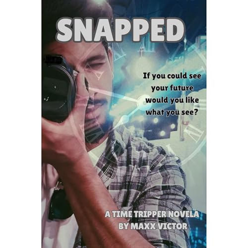 Snapped Audiolibro Por Maxx Victor arte de portada