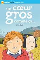 Un cœoeur gros comme ça 209252139X Book Cover