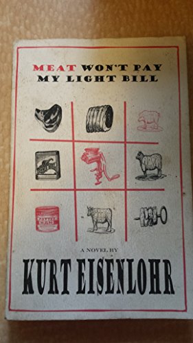 Meat Won't Pay My Light Bill 1892061082 Book Cover