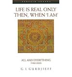 Life is Real Only Then, When 'I Am': All and Everything Third Series (All and Everything 1st) (Paperback) - Common