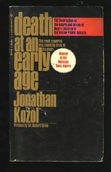 Mass Market Paperback Death at an Early Age: the destruction of the hearts and minds of negro children in the boston public schools. Book