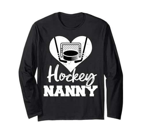 Hockey Nanny Heart Funny Heartfelt Love Hockey Nanny Long Sleeve T-Shirt
