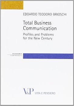 Paperback Total business communication. Profiles and problems for the new century [Italian] Book