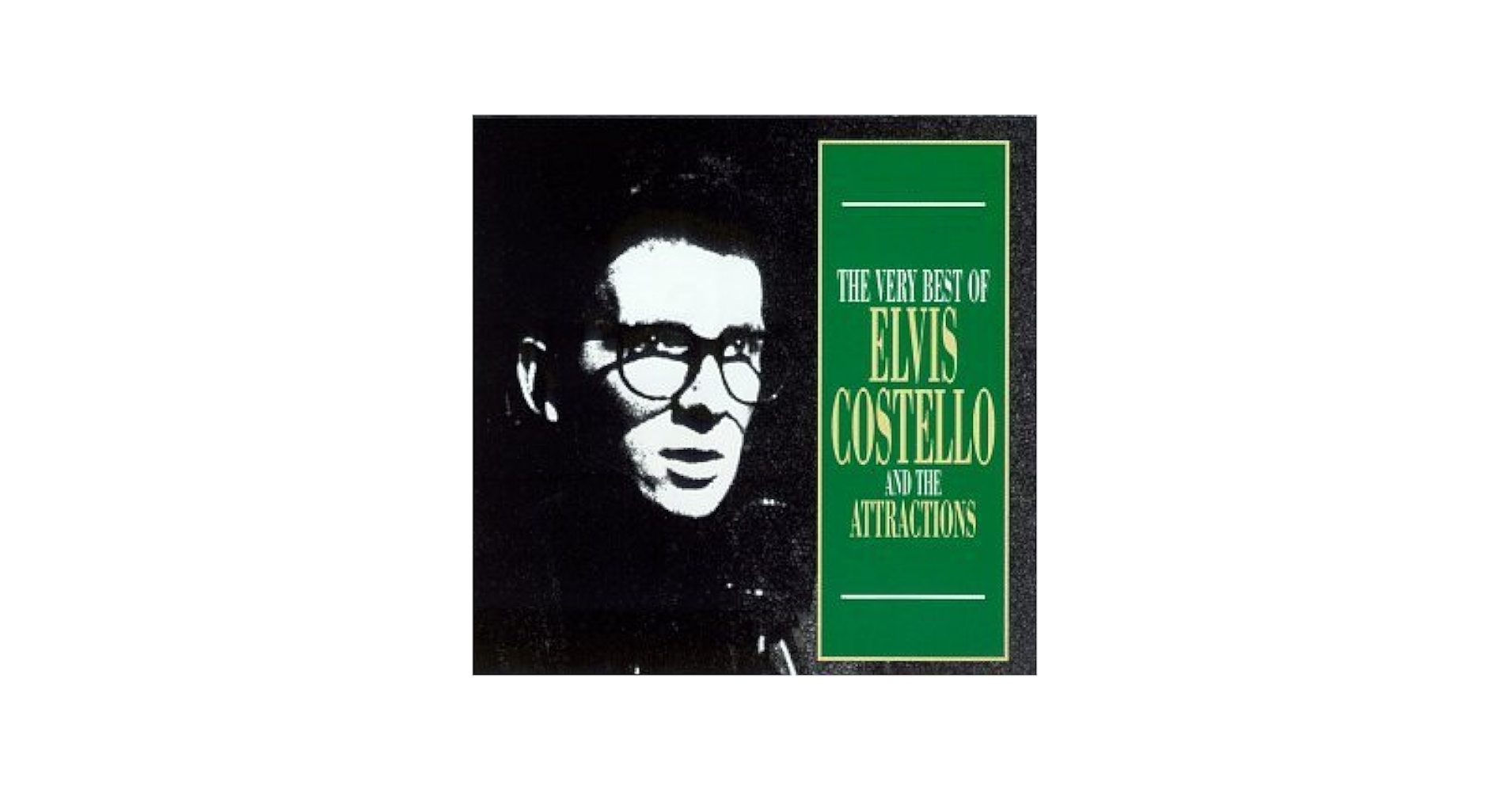 The Very Best Of Elvis Costello And The Attractions by Elvis
