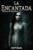  La Encantada: Ecos de un destierro