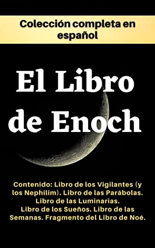 El Libro de Enoc. Colección completa: Edición en español. (Spanish Edition)