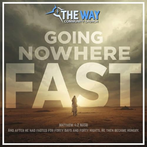 Going Nowhere Fast - TWCC 2-1-26 9:30 am Service