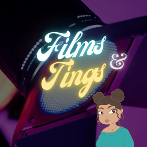 FILMS & TINGS Podcast Por Sharda K. arte de portada