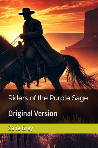 Riders of the Purple Sage: Original Version
