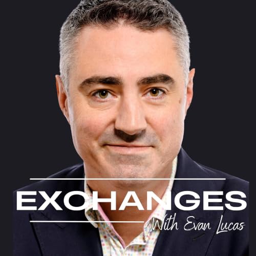 Couverture de Exchanges with Evan Lucas