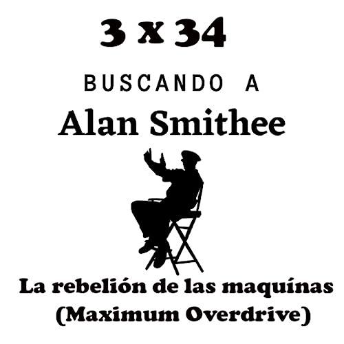 3 x 34 La rebeli&oacute;n de las m&aacute;quinas(Maximum Overdrive)