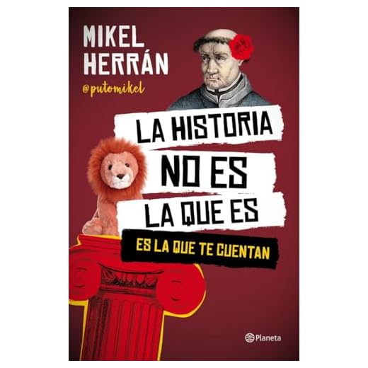 La historia no es la que es: Es la que te cuentan (No Ficción)