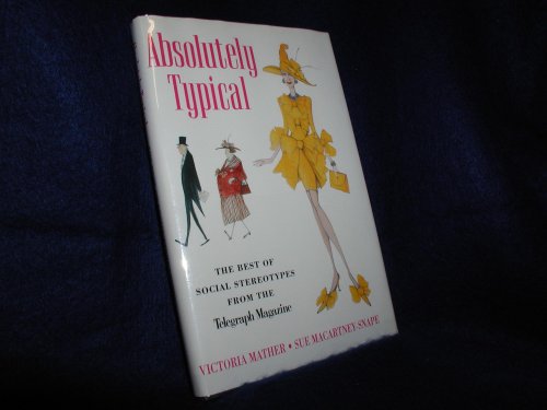 Absolutely Typical: The Best of Social Stereoty... 0413702006 Book Cover