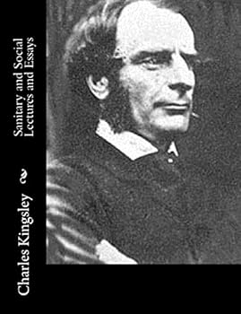 Sanitary and Social Lectures and Essays
