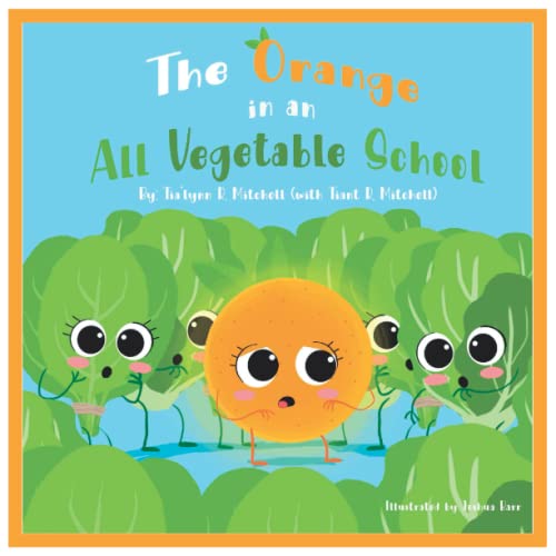 The Orange in an All Vegetable School
