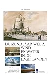 Duizend jaar weer wind en water in de Lage Landen 1800-1825 7