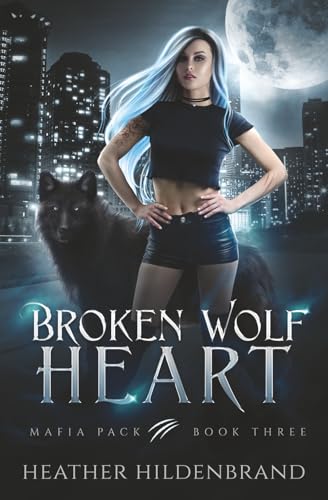 Broken Wolf Heart (Mafia Pack) - image 1