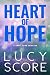 Heart of Hope: A Small Town Romance