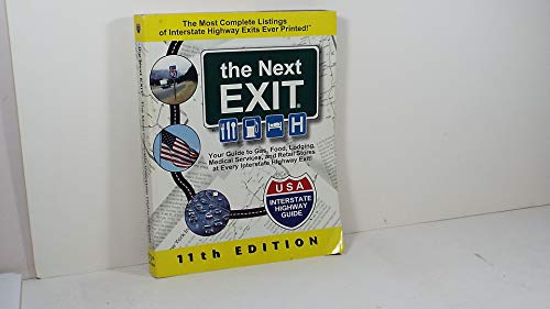 The Next Exit: USA Interstate Highway Exit Dire... 0971407304 Book Cover
