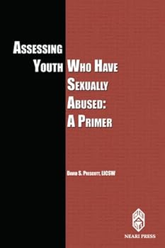 Paperback Assessing Youth Who Have Sexually Abused: A Primer Book