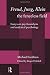 Freud, Jung, Klein - The Fenceless Field (Essays on Psychoanalysis and Analytical Psychology)