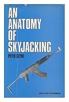 An anatomy of skyjacking 0200721046 Book Cover