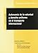 Autonomía de la voluntad y derecho uniforme en el transporte internacional
