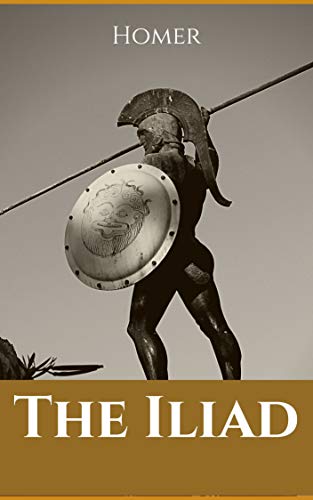 The Iliad (illustrated) (English Edition)