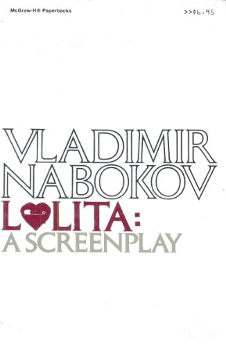 Lolita: A Screenplay Lolita: A Screenplay